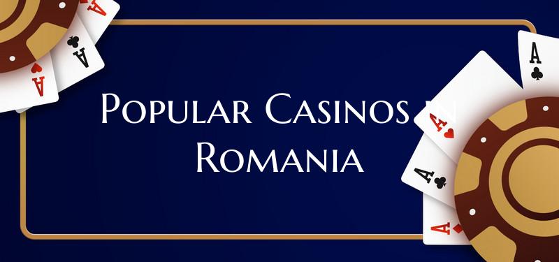 Popular Casinos in Romania