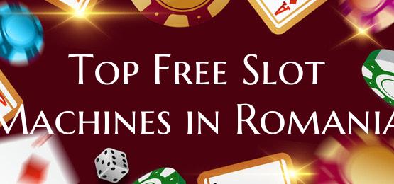 Top Free Slot Machines in Ro...